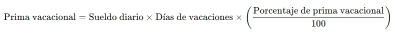 Fórmula para calcular la Prima Vacacional por día