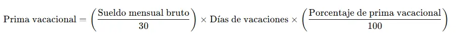 Fórmula para calcular la Prima Vacacional | Calculadora de Prima Vacacional